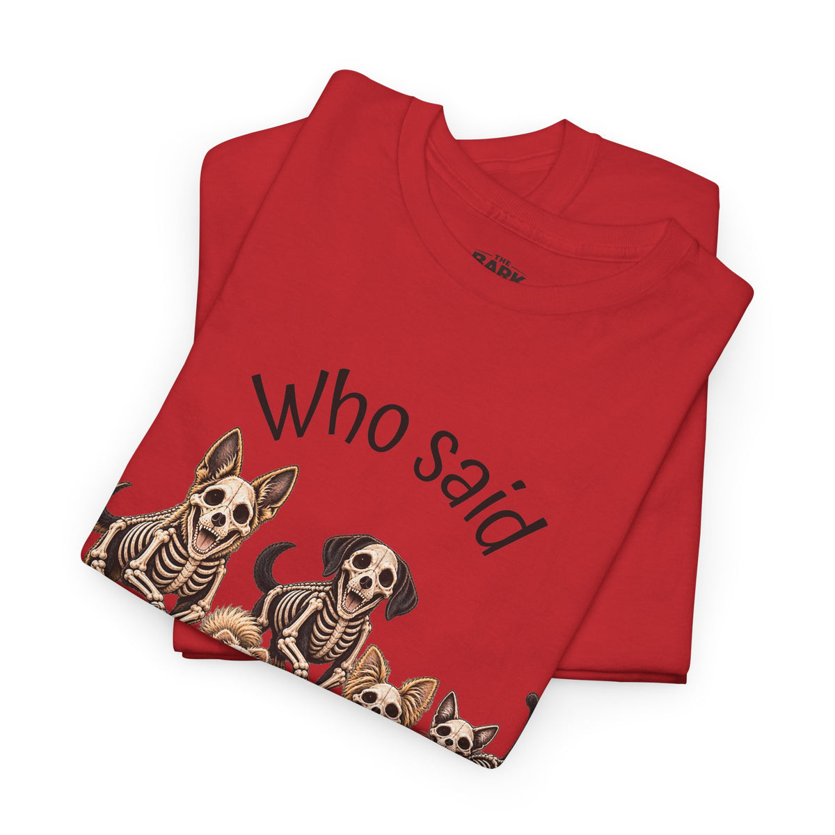 Who Said Treats? Halloween Skeleton Dogs & Cat Shirt – Funny Pet Lover T-Shirt