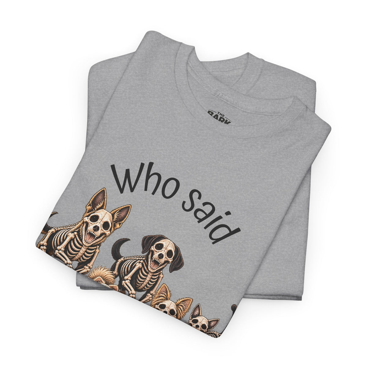 Who Said Treats? Halloween Skeleton Dogs & Cat Shirt – Funny Pet Lover T-Shirt