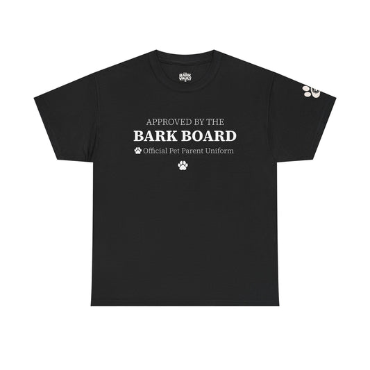 Approved by the Bark Board Shirt | Funny Dog Lover Tee | Pet Parent Shirt
